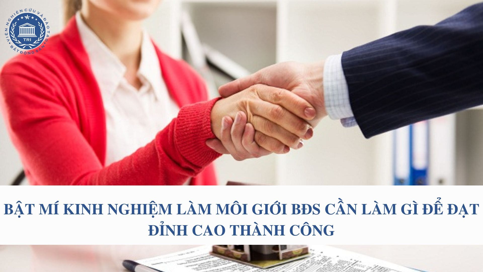 làm môi giới bất động sản cần gì