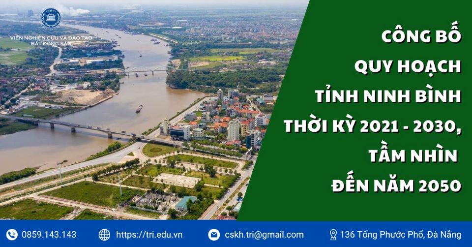 TRI.EDU.VN_Cong Bo Quy Hoach Tinh Ninh Binh Thoi Ky 2021 2030 Tam Nhin Den Nam 2050 2