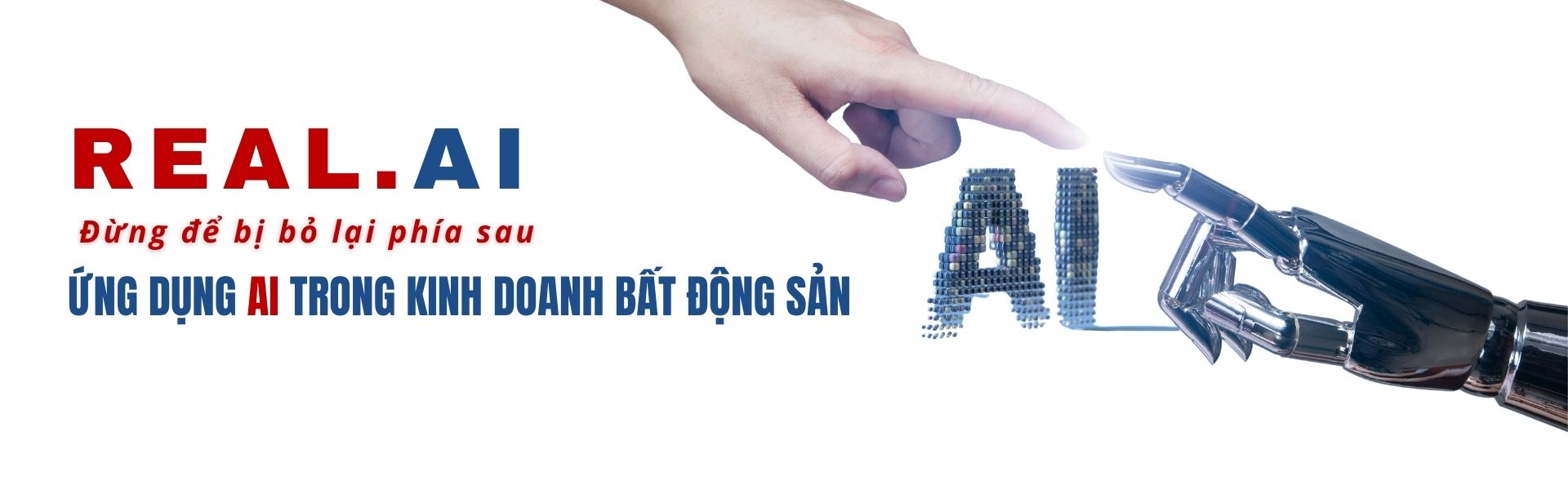 AI TRONG BAT DONG SAN REAL.AI